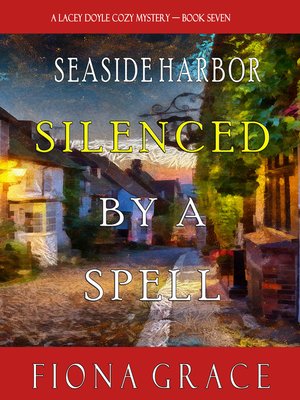 cover image of Silenced by a Spell